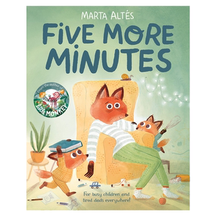 再多5分钟 英文原版 Five More Minutes Marta Altés 获奖名家新绘本 时间管理观念启蒙 睡前读物 搭我是艺术家 小猴子 猫王