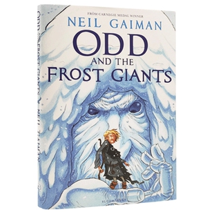微笑男孩和冰霜巨人 英文原版 Odd and the Frost Giants 精装 奇幻小说 英文版经典文学故事 尼尔盖曼 Neil Gaiman 进口英语书籍