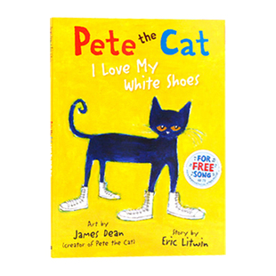 现货 皮特猫英文原版绘本 Pete the Cat I Love My White Shoes等6册合售 好性格养成书 吴敏兰常青藤爸爸书单 图画故事书3-6岁