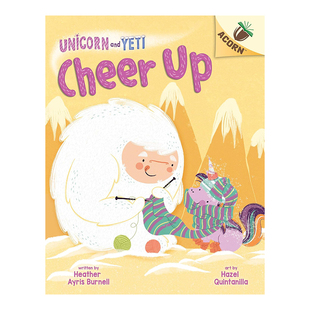 【现货】雪人与独角兽4:振作起来!(全彩系列) Unicorn And Yeti #4: Cheer Up: An Acorn Book英文儿童绘本原版图书进口书籍B