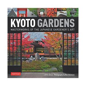 【现货】NEW - Kyoto Gardens 京都花园 日式园林山水造园大师的佳作 英文原版 枯山水