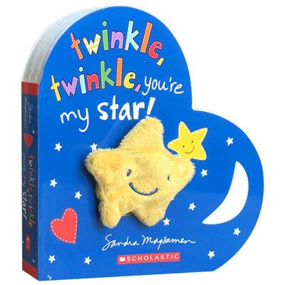 英文原版绘本Twinkle, Twinkle, You're My Star一闪一闪，你是我的星星儿童启蒙异形纸板书亲子共读早教育儿指偶童谣进口图书