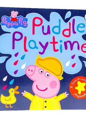 进口英文原版正版 Peppa Pig: Puddle Playtime 佩奇玩泥坑小猪佩奇触摸书粉红猪小妹儿童英语启蒙纸板触摸书亲子阅读绘本早教益智