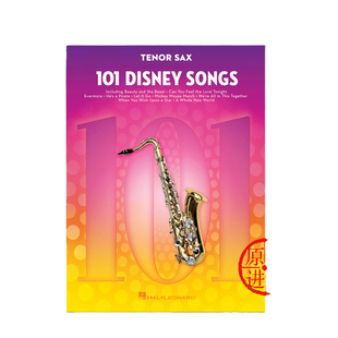 迪士尼歌曲 101首高音萨克斯独奏 海伦德原版乐谱书 101 Disney Songs for Tenor Saxophone HL00244108