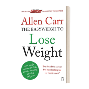 英文原版 Allen Carr's Easyweigh to Lose Weight 这本书能让你减肥 英文版 进口英语原版书籍