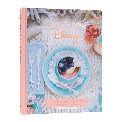 精装 英文原版 Entertaining with Disney Exceptional Events From Mickey Mouse to Moana 迪士尼娱乐 英文版 进口英语原版书籍