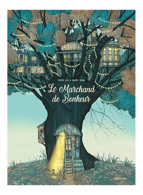 【现货】贩卖快乐的商人 法文原版儿童故事绘本 Le marchand de Bonheur 关于幸福的故事 3-6岁儿童读物书籍进口