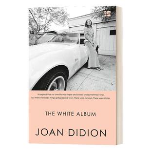 The White Album 白色影集 琼·狄迪恩文集 Joan Didion
