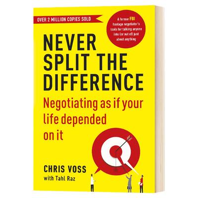 掌控谈话 解决问题的关键技能 强势谈判 Never Split the Difference 英文原版 克里斯沃斯 Chris Voss 英文版进口英语书籍