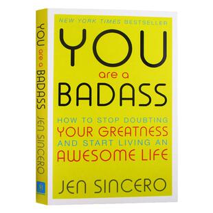 You Are a Badass 你是个惯犯 如何停止怀疑自身的优点和展开美好的人生 英文原版 You Are a Badass 珍·辛塞罗 正版进口英语书籍