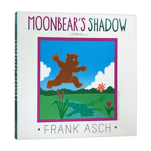 英文原版绘本 Moonbear's Shadow 月亮小熊的故事系列 儿童图画书 Frank Asch 法兰克艾许 英文版 进口英语原版书籍