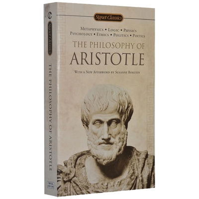 亚里士多德哲学 The Philosophy of Aristotle 英文原版书 收录形而上学 伦理学 诗学 原版英语书 Aristotle Signet Classics