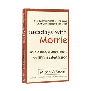 相约星期二英文原版小说书籍Tuesdays with Morrie十四堂星期二的课Mitch Albom人生哲理课 可搭夏洛的网单词的力量 外文书店