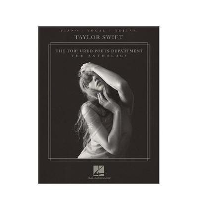 泰勒斯威夫特 苦难诗社 歌曲选集 钢琴声乐吉他 海伦德书 Taylor Swift The Tortured Poets Department The Anthology HL01458551