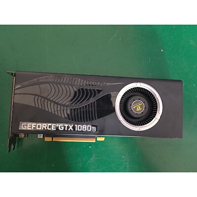 议价GTX1080ti显卡公版服务器拆机的现货拆机10多片维修