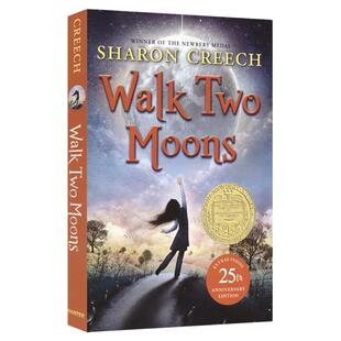 Walk Two Moons 印第安人的麂皮靴 纽伯瑞金奖 Sharon Creech 无悔追寻 励志儿童文学读物 美国图书馆协会推荐 英文原版进口图书