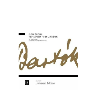 巴托克 献给孩子们 两把吉他 维也纳UE原版乐谱书 Bela Bartok For Children for two guitars UE37209
