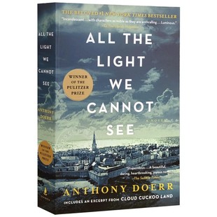 现货 所有我们看不见的光 英文原版 All the Light We Cannot See 安东尼 多尔 Anthony Doerr 看不到的光明 普利策奖获奖作品