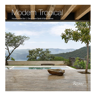 【现货】 Modern Tropical 现代热带:阳光下的房子 建筑设计英文原版英文原版图书籍进口正版
