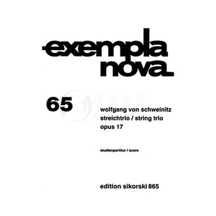 施瓦尼兹 弦乐三重奏op17 小中大提琴 思考斯基原版乐谱书 Schweinitz String Trio SIK0865