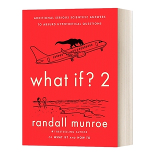 英文原版 What If 2 如果……对荒谬的假设性问题的科学解答 英文版 进口英语原版书籍