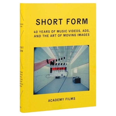 预售 Academy Films Short Form: 40 Years of Music Videos, Ads, and the Art of Moving Images