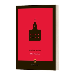英文原版 The Crucible Penguin Plays 萨勒姆的女巫 剧本 阿瑟 米勒 企鹅兰登戏剧系列 第二塞勒姆事件原型 英文版 进口英语书籍