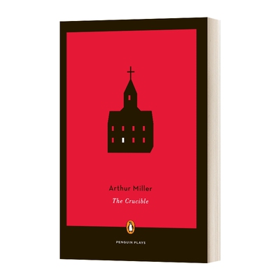英文原版 The Crucible Penguin Plays 萨勒姆的女巫 剧本 阿瑟 米勒 企鹅兰登戏剧系列 第二塞勒姆事件原型 英文版 进口英语书籍