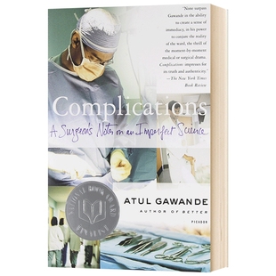 Complications A Surgeon's Notes on an Imperfect Science 英文原版 医生的修炼 在不完美中探索行医的真相 英文版英语书