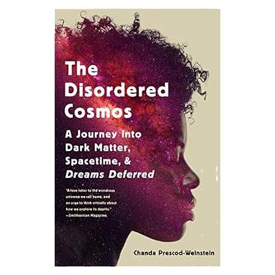 现货 英文原版 The Disordered Cosmos: A Journey Into Dark Matter, Spacetime, and Dreams Deferred 混乱的宇宙