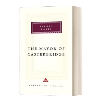 英文原版 精装小说 The Mayor of Casterbridge 卡斯特桥市长 人人图书馆精装收藏版 英文版 进口英语原版书籍