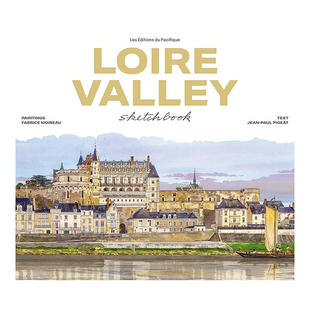 【现货】卢瓦尔河谷素描本(新版) Loire Valley Sketchbook 英文原版建筑写生作品集 精装 Fabrice Moireau城市水彩速写系列画册
