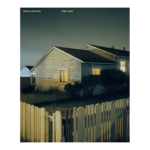 Todd Hido托德·希多 House Hunting寻屋之人 猎屋大开本摄影集 英文原版进口图书 Nazraeli书籍艺术画册可单拍