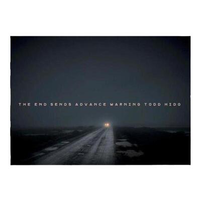预售【大开本】托德希多:末日预告 Todd Hido:The End Sends Advance Warning 艺术摄影 摄影画册 华源时空