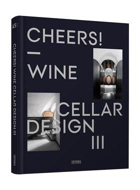 Artpower酒窖设计书3精选案例私人商业酒窖恒温酒柜Cheers! Wine Cellar Design III精装英文原版ACS室内酒窖设计专业设计经验分享