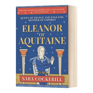 英文原版 Eleanor of Aquitaine Queen of France and England Mother of Empires 阿基坦的埃莉诺传记 英文版 进口原版书籍