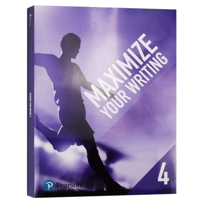 优化你的英文写作水平4 英文原版教材 Maximize Your Writing 4 培生英语写作指导书 英文版 进口原版书籍