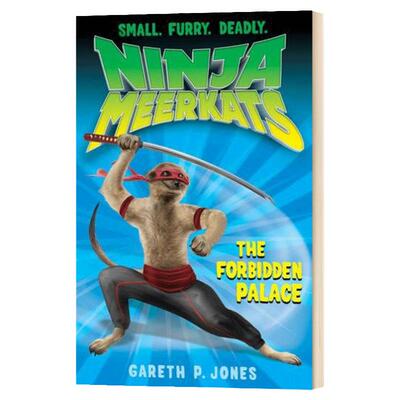 The Forbidden Palace (Ninja Meerkats)忍者猫鼬系列章节书 奇幻岛英雄同作者