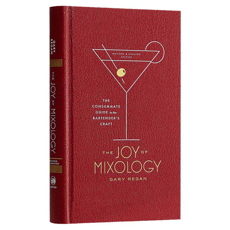调酒的乐趣 修订版 英文原版 Joy Of Mixology  Revised 全英文版 Regan, Gary 进口原版英语书籍