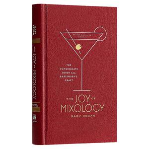 调酒的乐趣 修订版 英文原版 Joy Of Mixology  Revised 全英文版 Regan, Gary 进口原版英语书籍