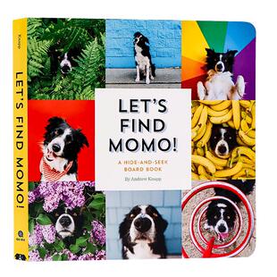 让我们找到莫莫 Let'S Find Momo 英文原版 寻找莫莫 狗狗摄影书儿童互动游戏学习书趣味书进口正版书籍插图纸板书Andrew Knapp