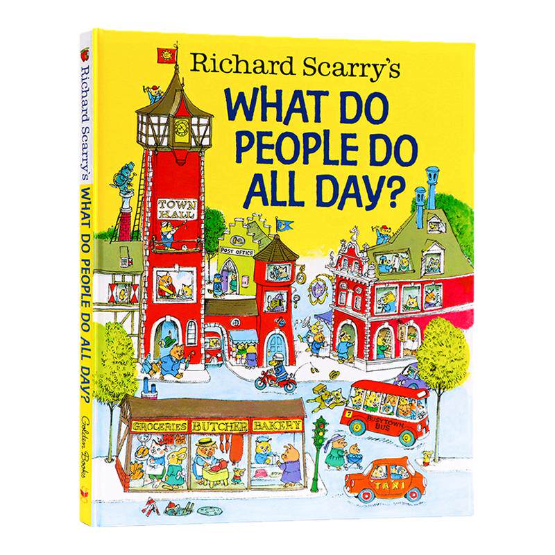英文原版正版 忙忙碌碌镇 Richard Scarry's What Do People Do All Day 理查德斯凯瑞金色童书系列 精装 大开本 英语启蒙绘本