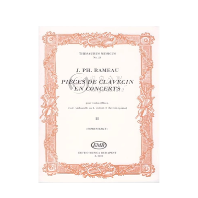 拉莫 大键琴合奏曲集 No23 卷2 弦乐和钢琴室内乐 布达佩斯 原版乐谱书 Rameau Philippe Pieces de clavecin en concerts Z5010