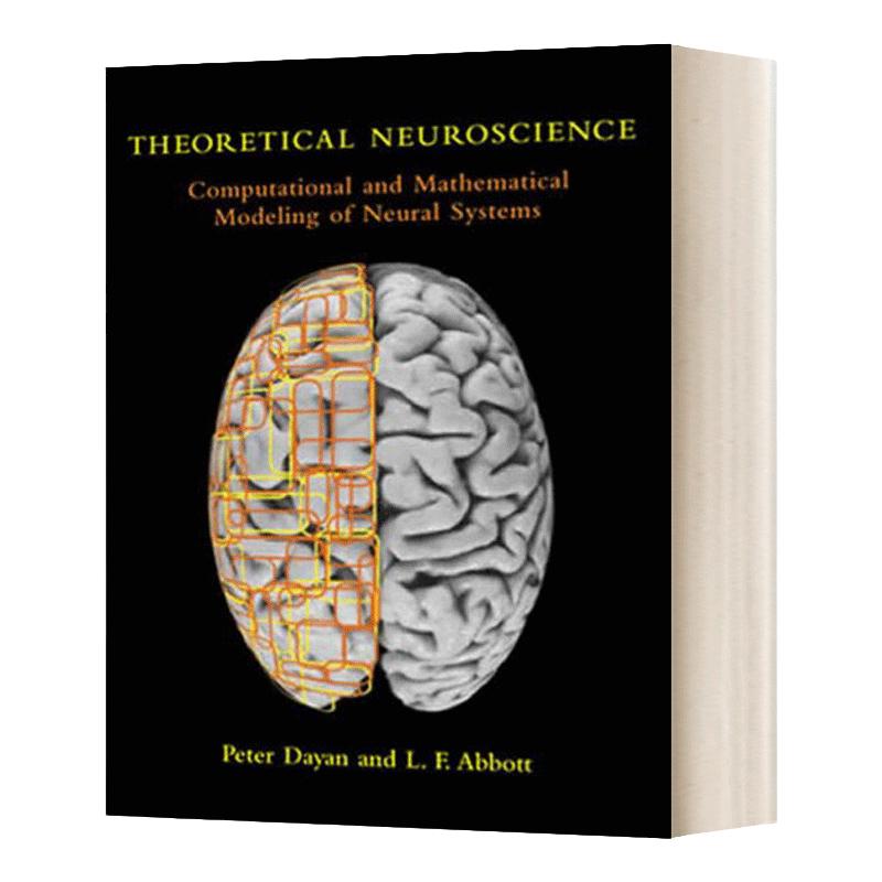 理论神经科学 英文原版 Theoretical Neuroscience 麻省理工学院 英文版 Peter Dayan，Laurence F. Abbott 进口英语书籍