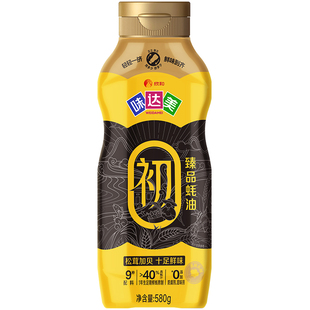 味达美初臻品蚝油580g挤挤装凉拌炒菜提鲜0%添加蚝汁含量>40%