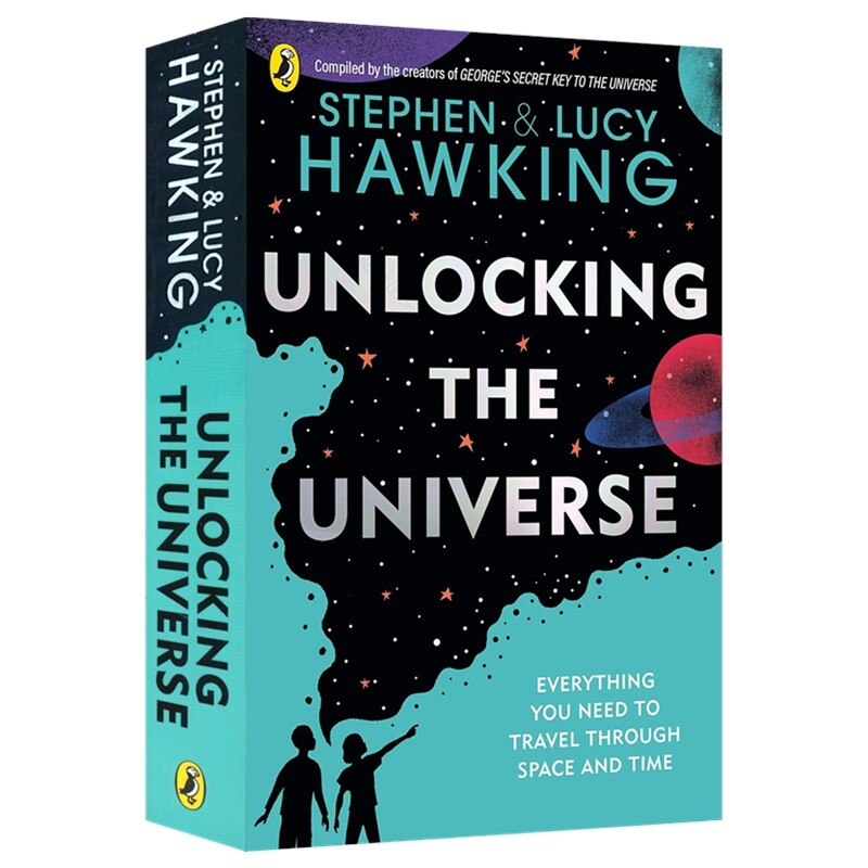 Stephen & Lucy Hawking Unlocking the Universe 霍金 解锁宇宙 百科科普 青少年英语读物 英文原版进口儿童图书