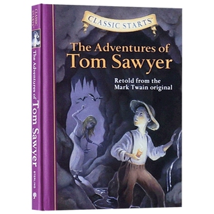 Classic Starts The Adventures of Tom Sawyer 英文原版 开始读经典 汤姆索亚历险记 儿童文学经典名著 精装 英文版进口英语书籍