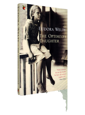 【现货】The Optimist's Daughter 乐观者的女儿 Eudora Welty 尤多拉·韦尔蒂 普利策文学奖获奖小说 正版进口 英文原版书