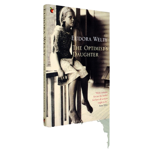 【现货】The Optimist's Daughter 乐观者的女儿 Eudora Welty 尤多拉·韦尔蒂 普利策文学奖获奖小说 正版进口 英文原版书