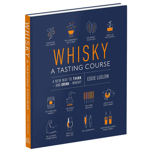 威士忌品酒课程 Whisky A Tasting Course 在家喝威士忌饮酒指南 威士忌百科 英文原版进口生活餐饮洋酒饮品酒水 善本图书(可单拍)